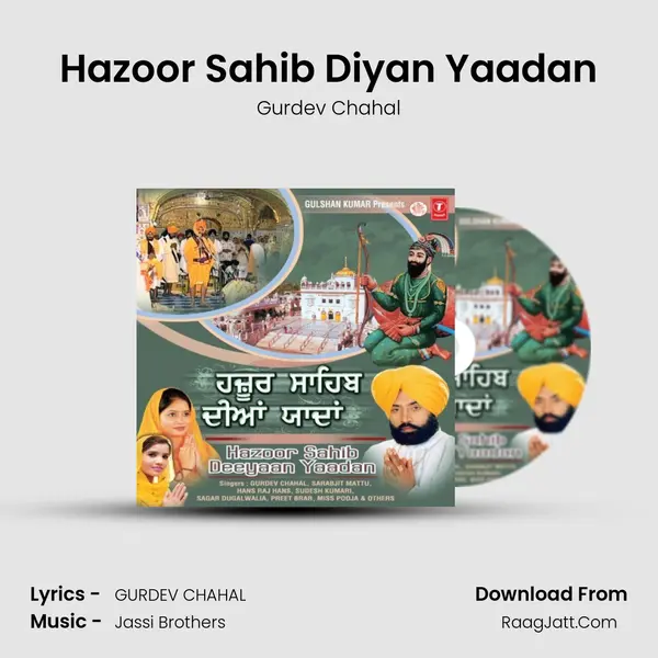 Hazoor Sahib Diyan Yaadan MP3 Song by Gurdev Chahal Cover