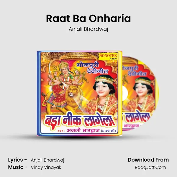 Raat Ba Onharia MP3 Song by Anjali Bhardwaj Cover