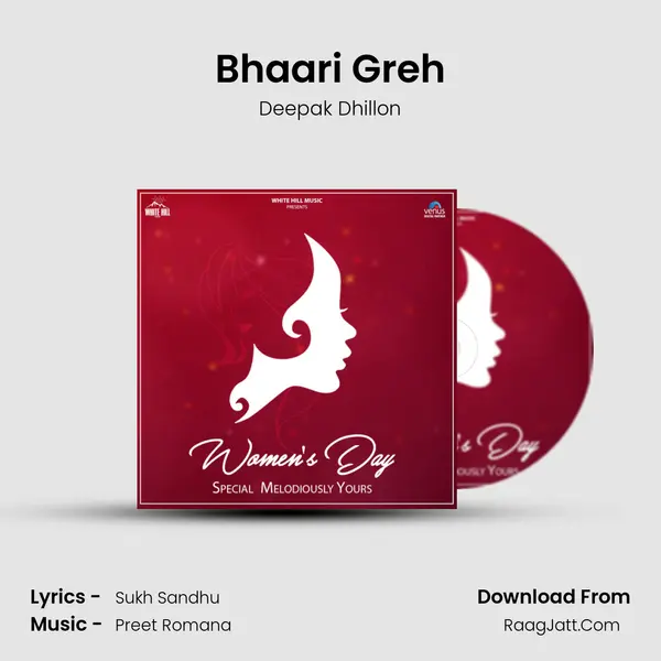 Bhaari Greh MP3 Song by Deepak Dhillon Cover