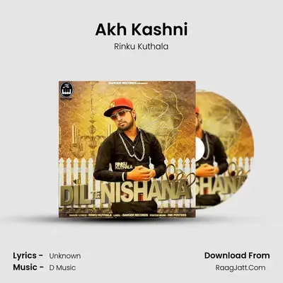 Akh Kashni MP3 Song by Rinku Kuthala Cover