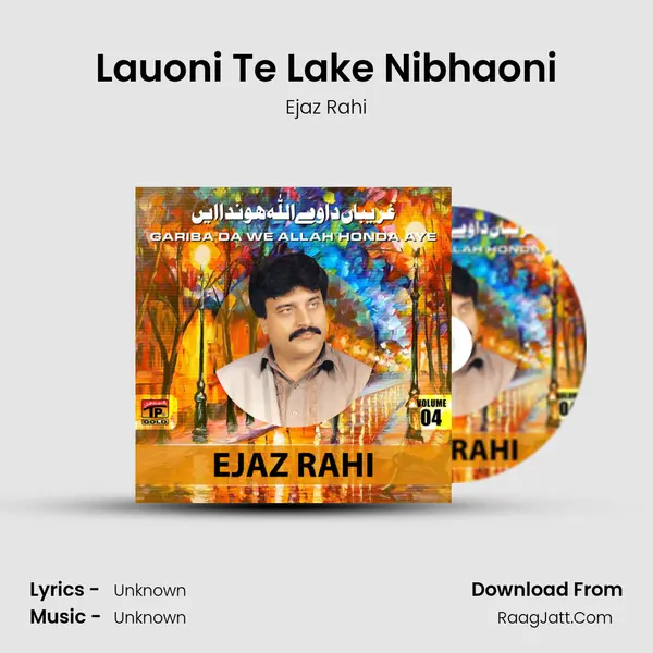 Lauoni Te Lake Nibhaoni MP3 Song by Ejaz Rahi Cover