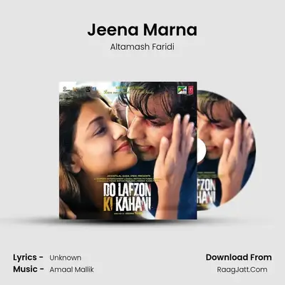 Jeena Marna MP3 Song by Altamash Faridi Cover