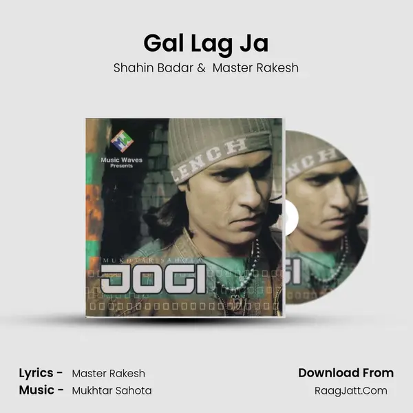 Gal Lag Ja mp3 song