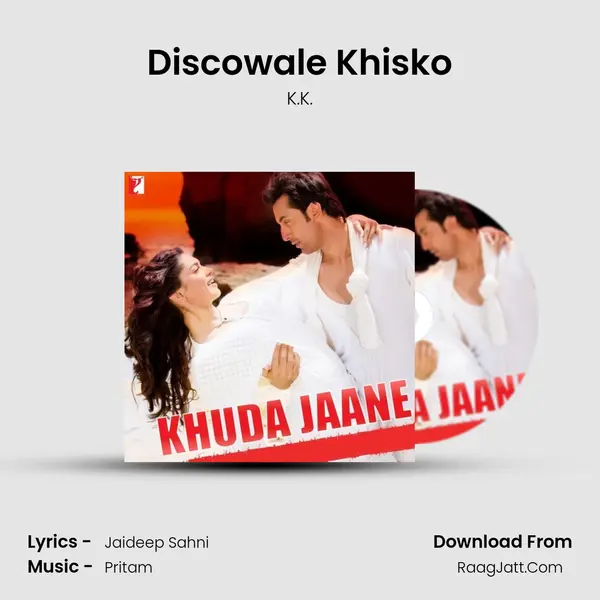 Discowale Khisko MP3 Song by K.K. Cover