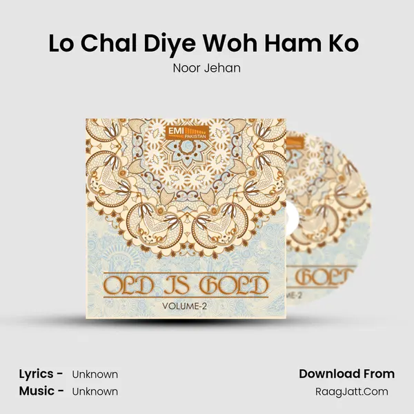 Lo Chal Diye Woh Ham Ko (from 