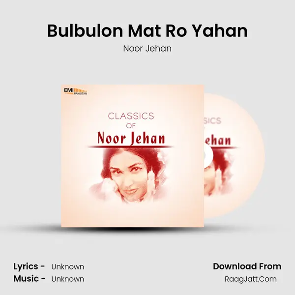 Bulbulon Mat Ro Yahan MP3 Song by Noor Jehan Cover