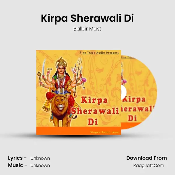 Kirpa Sherawali Di MP3 Song by Balbir Mast Cover