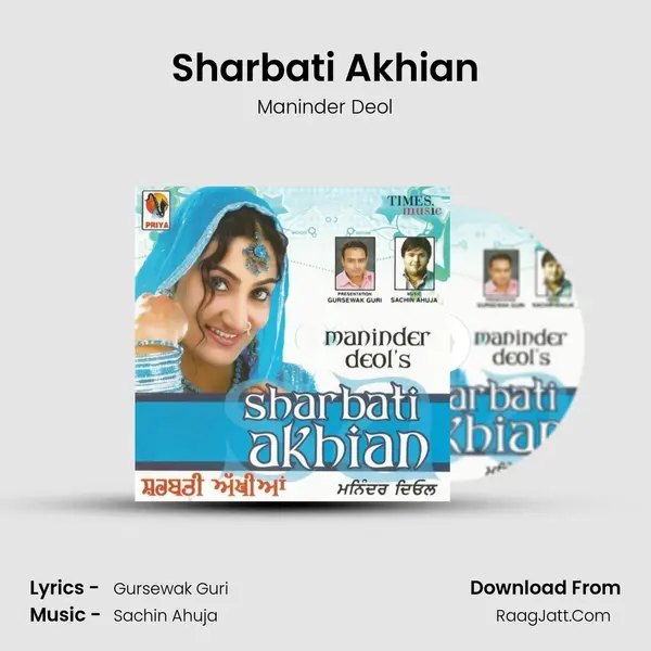 Sharbati Akhian MP3 Song by Maninder Deol Cover