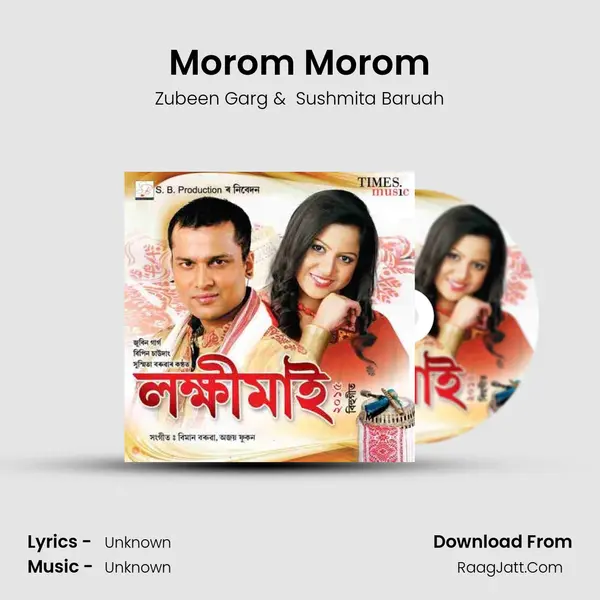 Morom Morom MP3 Song by Zubeen Garg Cover