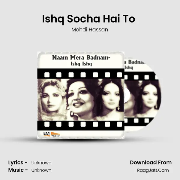 Ishq Socha Hai To (From 