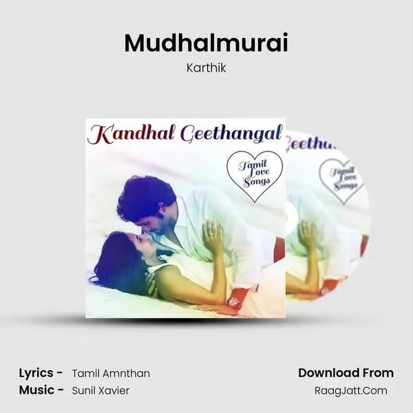 Mudhalmurai MP3 Song by Karthik Cover