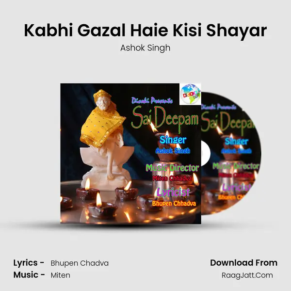 Kabhi Gazal Haie Kisi Shayar MP3 Song by Ashok Singh Cover