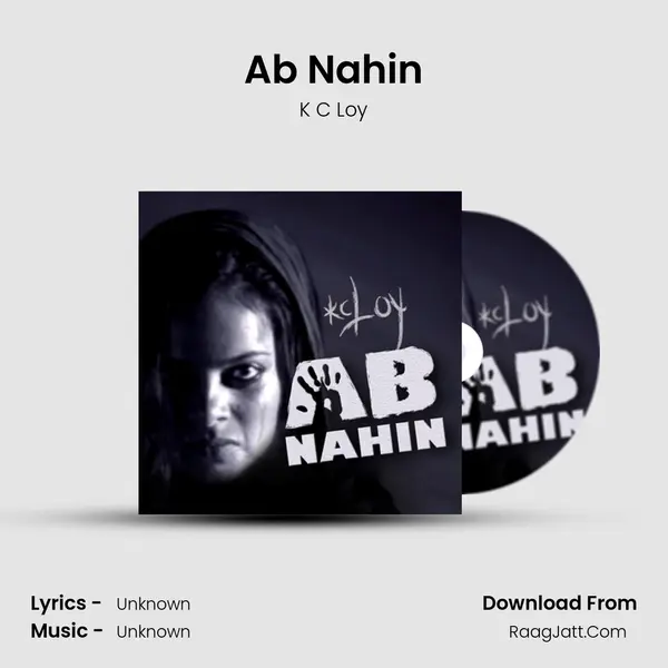 Ab Nahin MP3 Song by K C Loy Cover