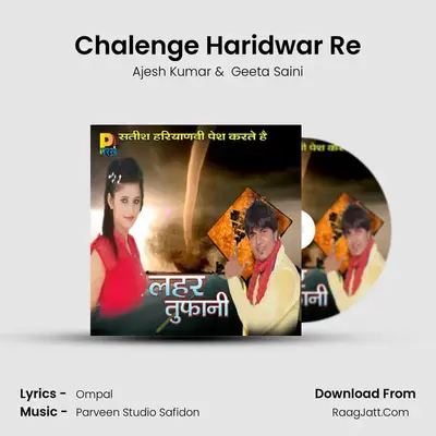 Chalenge Haridwar Re MP3 Song by Ajesh Kumar Cover