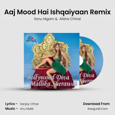 Aaj Mood Hai Ishqaiyaan Remix MP3 Song by Sonu Nigam Cover