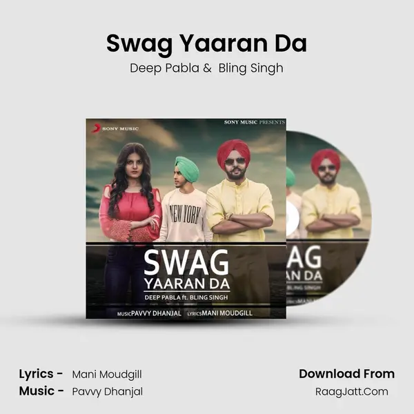 Swag Yaaran Da MP3 Song by Deep Pabla Cover