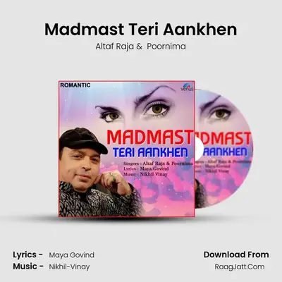 Madmast Teri Aankhen - Altaf Raja