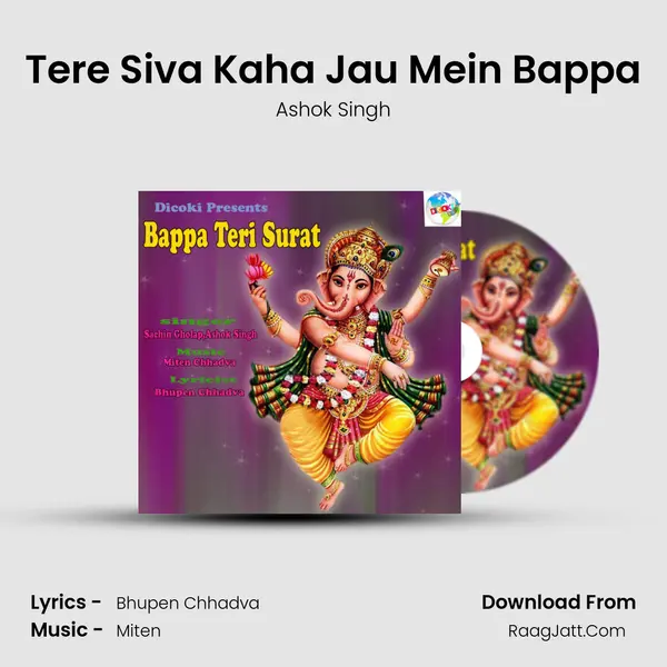 Tere Siva Kaha Jau Mein Bappa MP3 Song by Ashok Singh Cover