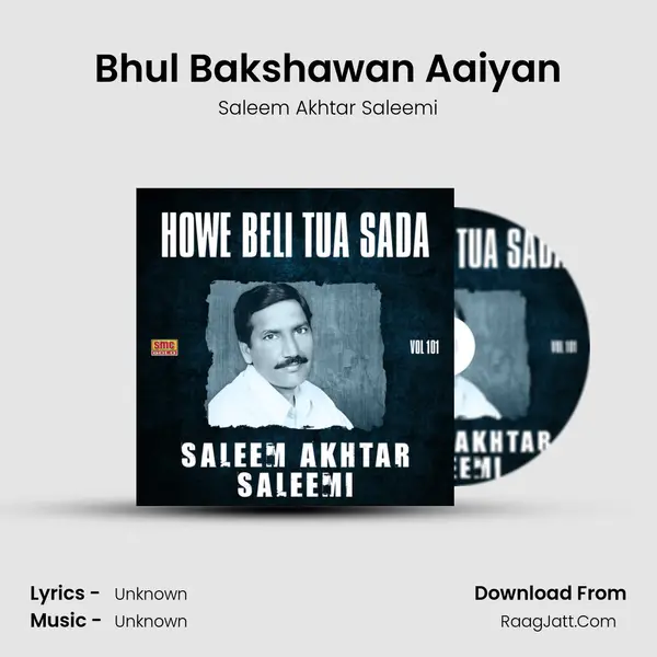 Bhul Bakshawan Aaiyan MP3 Song by Saleem Akhtar Saleemi Cover