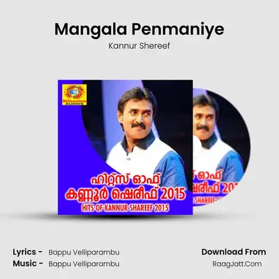 Mangala Penmaniye MP3 Song by Kannur Shereef Cover