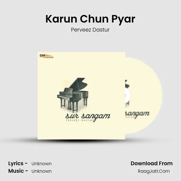 Karun Chun Pyar MP3 Song by Perveez Dastur Cover