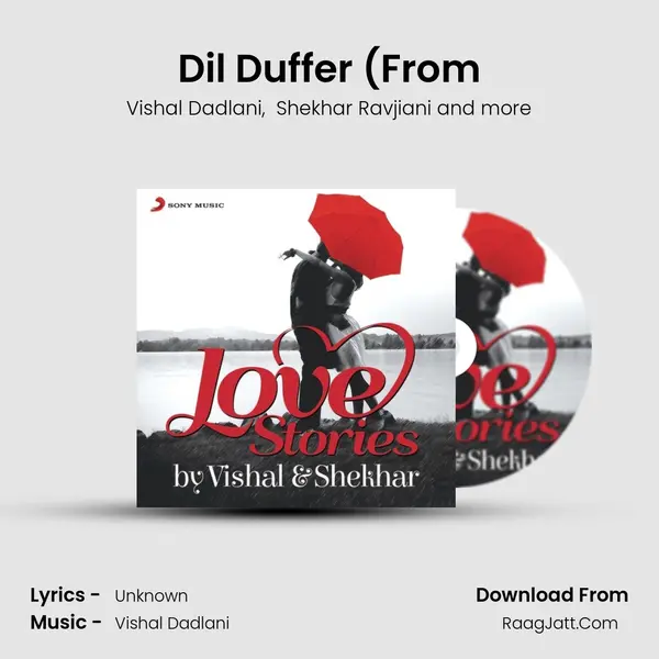 Dil Duffer (From MP3 Song by Vishal Dadlani Cover