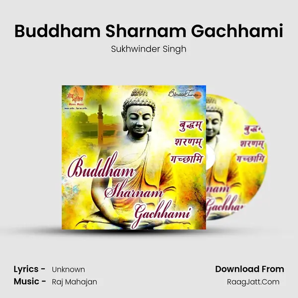 Buddham Sharnam Gachhami MP3 Song by Sukhwinder Singh Cover