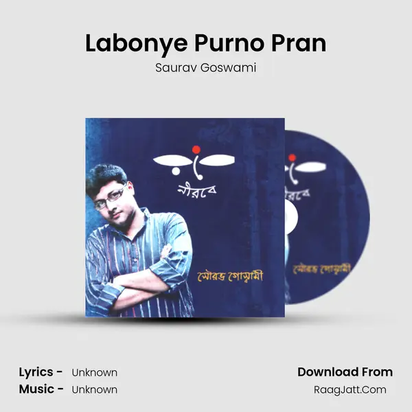 Labonye Purno Pran MP3 Song by Saurav Goswami Cover
