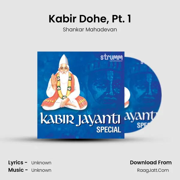 Kabir Dohe, Pt. 1 MP3 Song by Shankar Mahadevan Cover