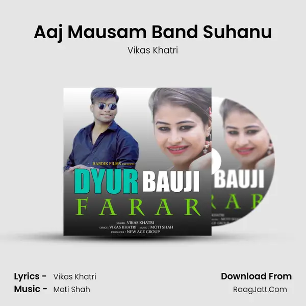 Aaj Mausam Band Suhanu MP3 Song by Vikas Khatri Cover
