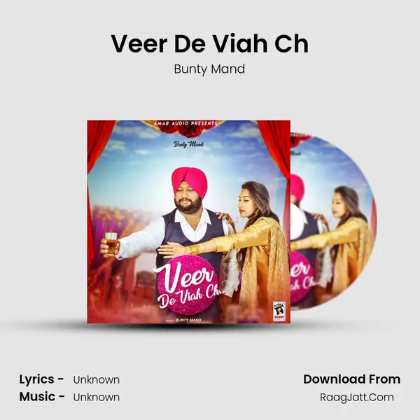Veer De Viah Ch MP3 Song by Bunty Mand Cover