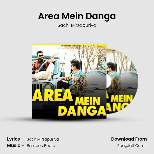 Area Mein Danga - Sachi Mirzapuriya
