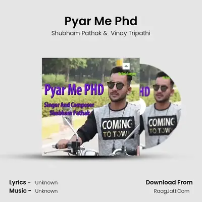 Pyar Me Phd - Single - Shubham Pathak