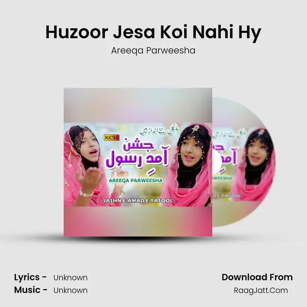 Huzoor Jesa Koi Nahi Hy mp3 song