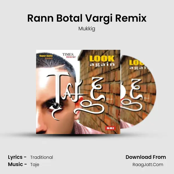 Rann Botal Vargi Remix MP3 Song by Mukkig Cover