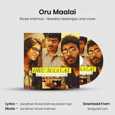 Oru Maalai - Shree Krishnan