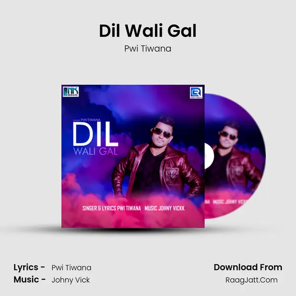 Dil Wali Gal mp3 song