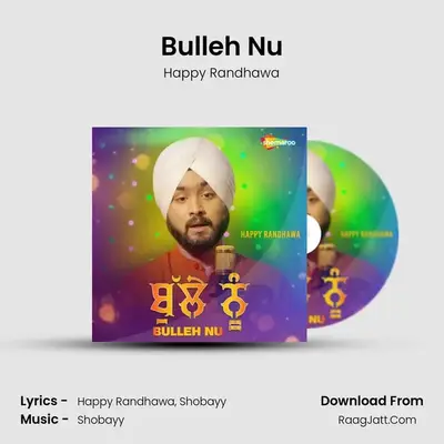 Bulleh Nu MP3 Song by Happy Randhawa Cover