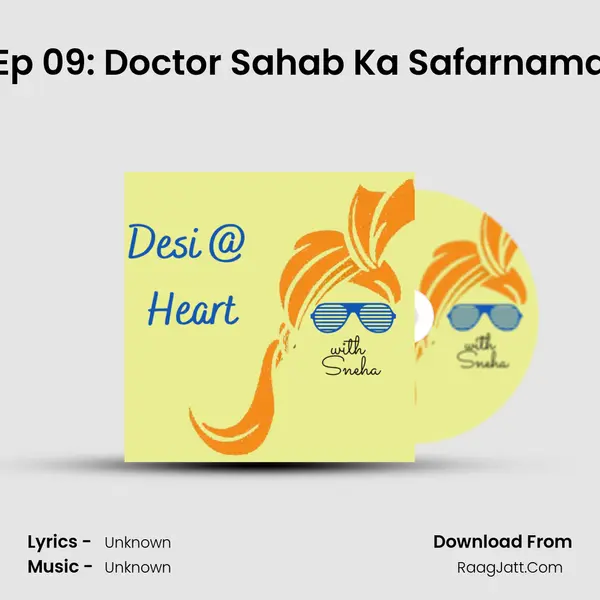 Ep 09: Doctor Sahab Ka Safarnama MP3 Song by  Cover