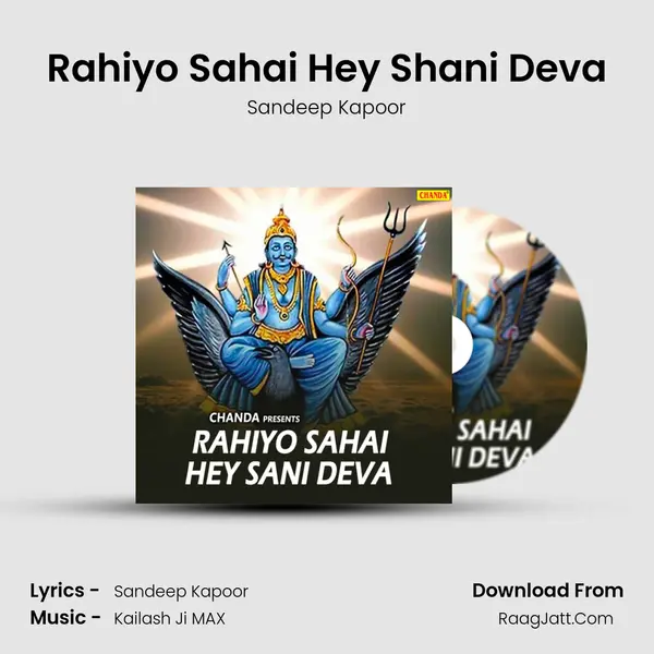 Rahiyo Sahai Hey Shani Deva MP3 Song by Sandeep Kapoor Cover