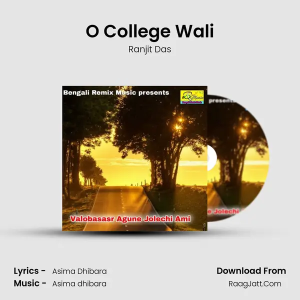 O College Wali MP3 Song by Ranjit Das Cover