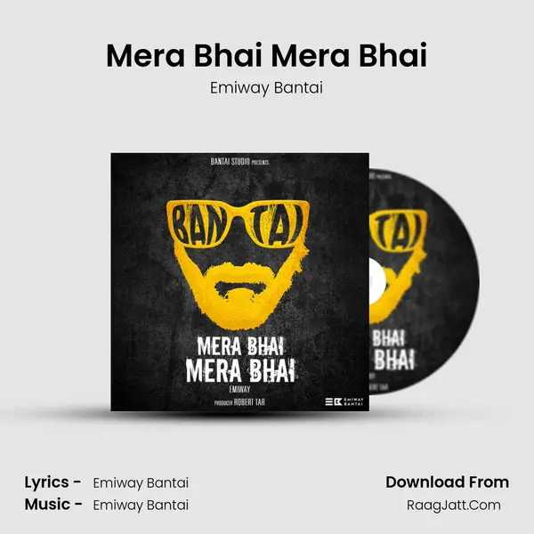 Mera Bhai Mera Bhai - 
