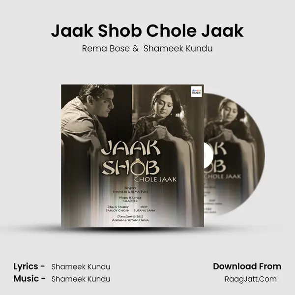Jaak Shob Chole Jaak - Rema Bose