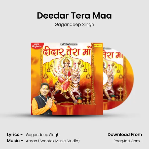 Deedar Tera Maa - Gagandeep Singh
