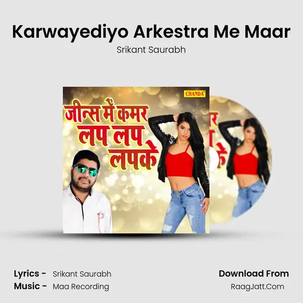 Karwayediyo Arkestra Me Maar mp3 song