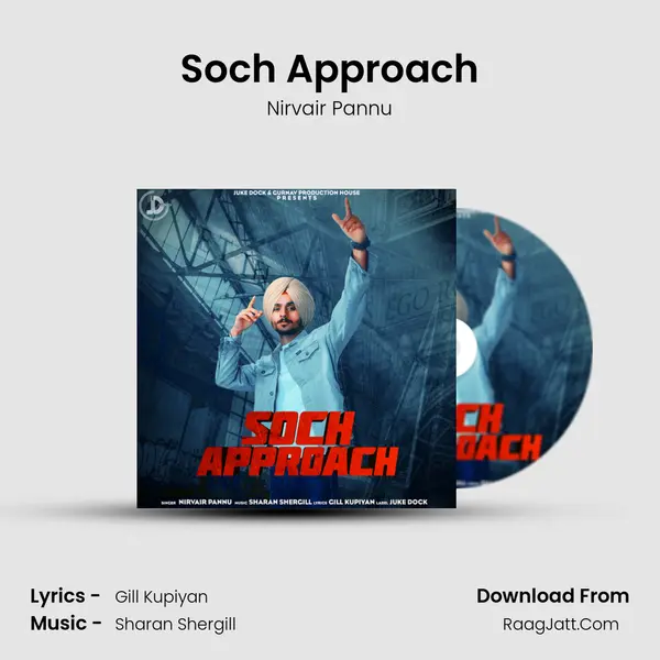 Soch Approach MP3 Song by Nirvair Pannu Cover