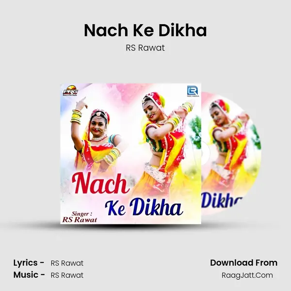 Nach Ke Dikha MP3 Song by RS Rawat Cover