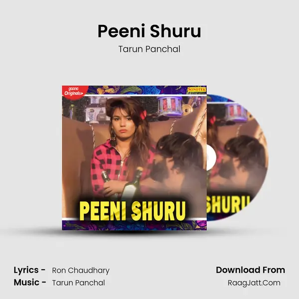 Peeni Shuru - Tarun Panchal
