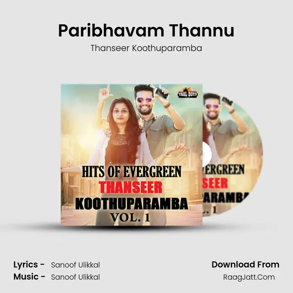 Paribhavam Thannu MP3 Song by Thanseer Koothuparamba Cover