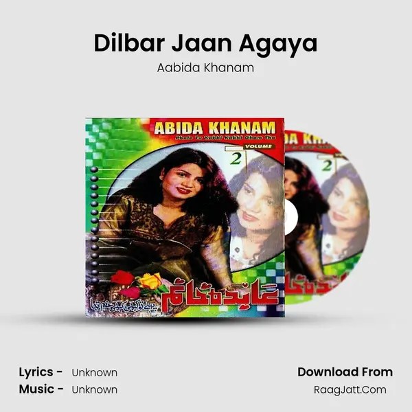 Dilbar Jaan Agaya MP3 Song by Aabida Khanam Cover